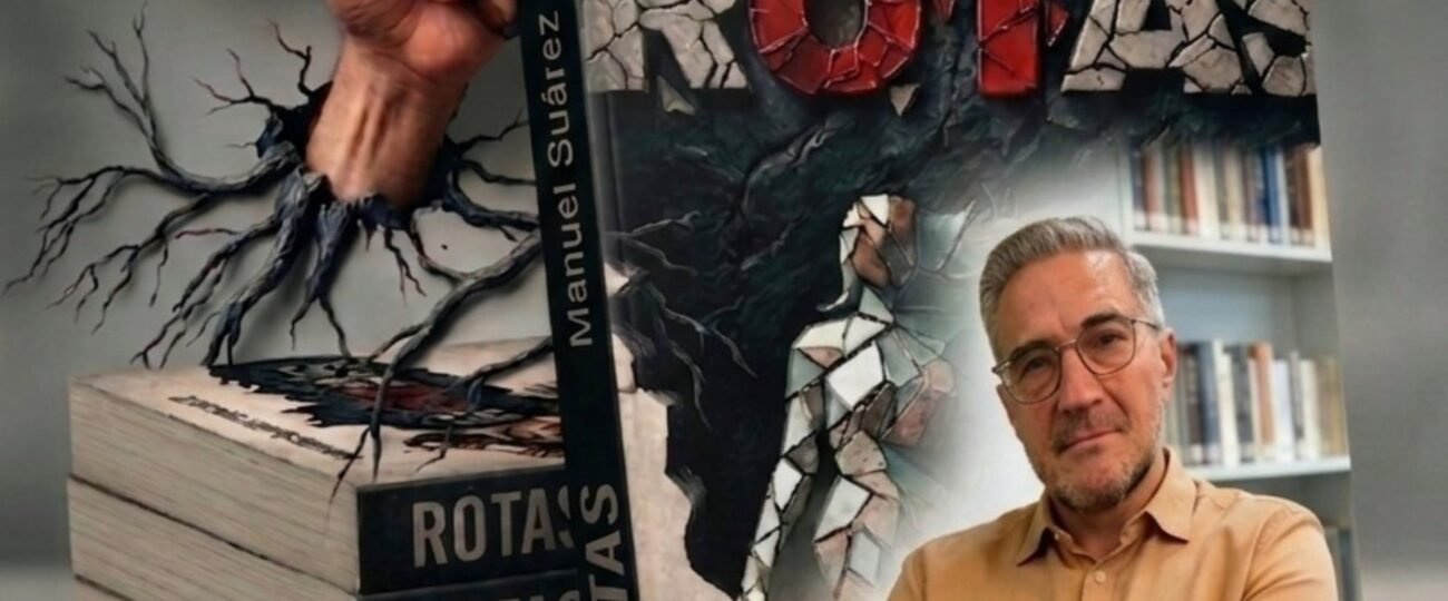 ‘ROTAS’, de Manuel Suárez González: la literatura como espejo de las fracturas invisibles de la sociedad